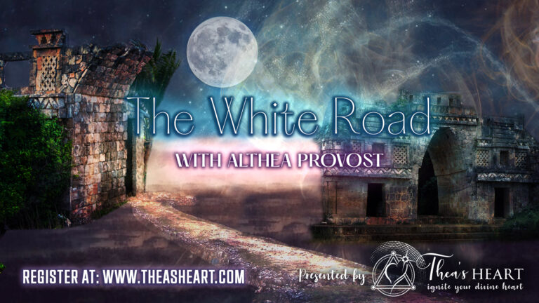 Promotional image for The White Road — Course by Althea Provost, featuring ancient stone ruins, a glowing white path, the Mayan causeway system and cosmic light symbolizing spiritual awakening and sacred alignment.